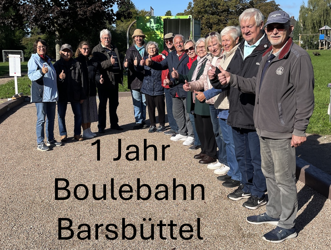 1 Jahr Boule-Bahn Barsbüttel !